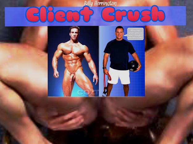 Client Crush with Billy Herrington