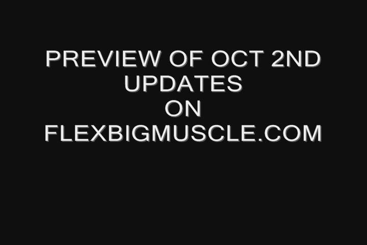 Flexbigmuscle.com Oct 2 updates preview